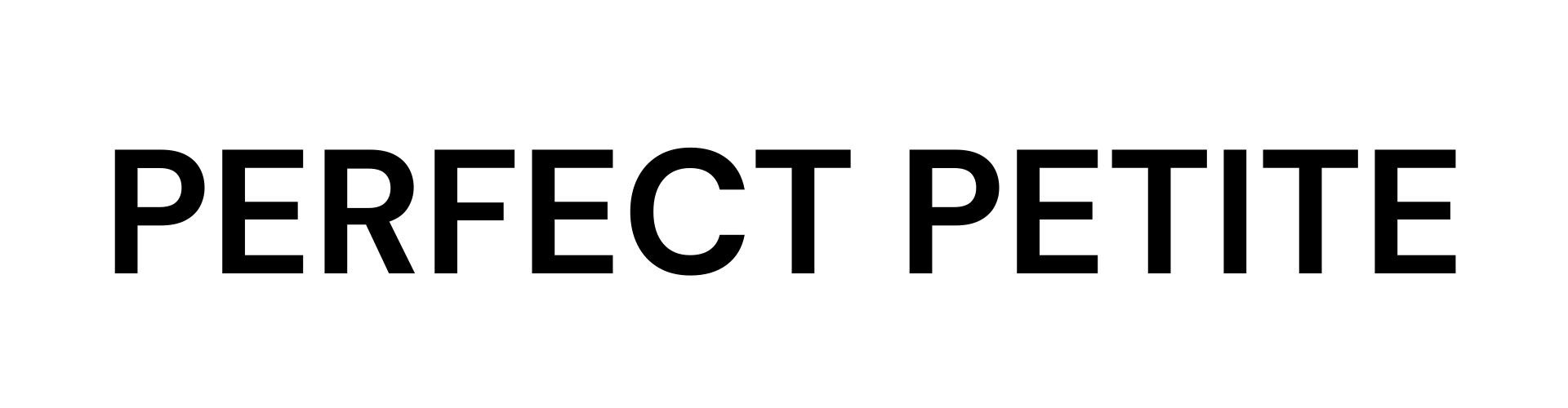 PERFECT PETITE
